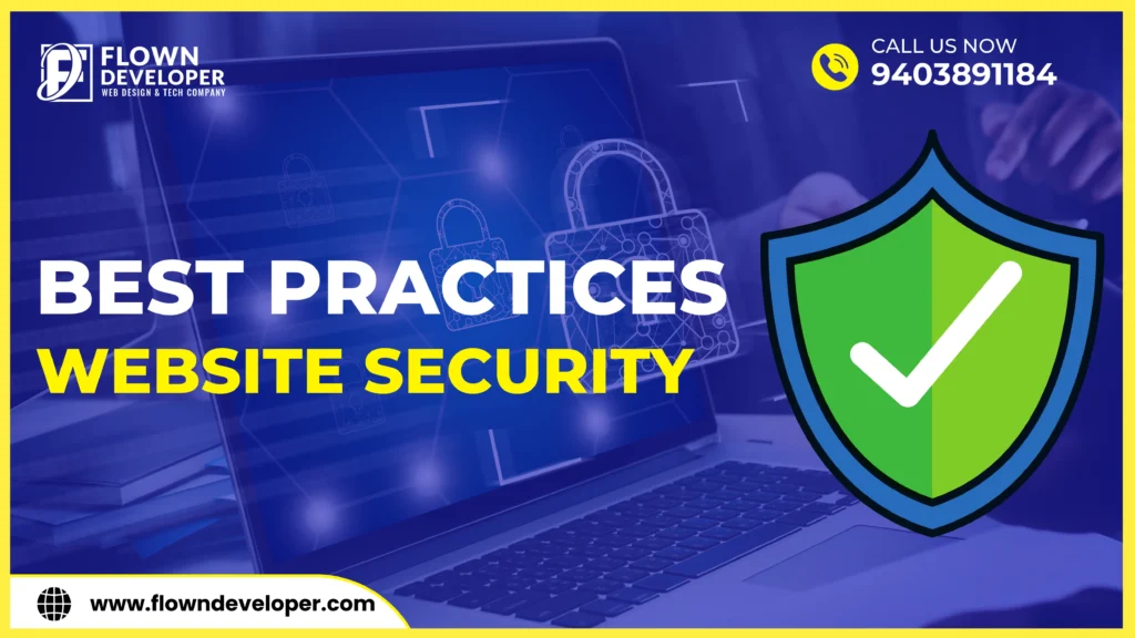 Discover essential best practices for website security to safeguard your online presence. Enhance protection with expert tips and strategies.